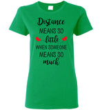 Distance Relationship Christmas Gifts for Long Distance Couples, Friends, and Family T Shirt