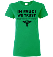 In Fauci We Trust Sciance Not Morons Nurse T Shirt