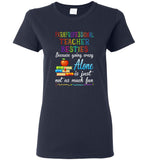 Paraprofessional teacher besties because going carzy alone is just not as much fun tee shirt