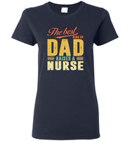 The best kind of dad raises a nurse father's day gift tee shirt