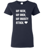 My Neck My Back My Anxiety Attack Tee Shirt Hoodie