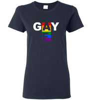 LGBT Gay AF Rainbow Funny Tee Shirt