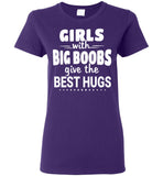 Big Girl With Big Boobs Give The Best Hugs T Shirt