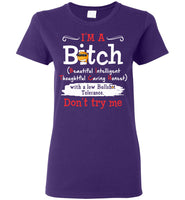 I'm A Bitch Beautiful Intelligent Thoughtful Caring Honest Low Bullshit Tolerance Don't Try Me Emoji T Shirt