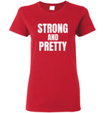 Strong And Pretty Tee Shirt Hoodie