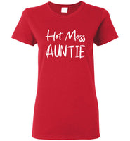 Hot mess auntie aunt tee shirt hoodie