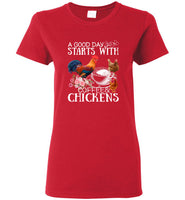 A good day starts with coffee and chickens tee shirt hoodies