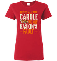 This is Carole Fucking Baskin Fault Tiger King T Shirt