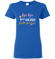 Bye Bye Fourth 4th Grade Hello Summer Tee Shirts
