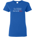 I'm a woman i have needs pass me the wine tee shirt hoodie