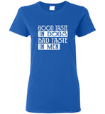 Good taste in dogs bad taste in men tee shirt hoodie