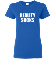 Reality sucks tee shirt hoodie