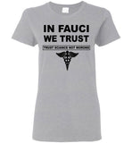 In Fauci We Trust Sciance Not Morons Nurse T Shirt