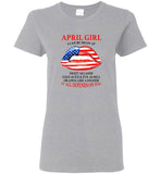 April girl I can be mean af sweet as candy cold ice evill hell denpends you american flag lip shirt