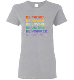 Be proud human loving united inspired daring tee shirt