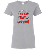 Happy last day of school tee shirt hoddie