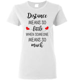 Distance Relationship Christmas Gifts for Long Distance Couples, Friends, and Family T Shirt