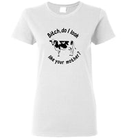 Bitch do I look like your mother cow tee shirt