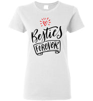 Besties Forever for Best Friend Birthday Gifts for Best Friend Woman T Shirt