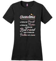 Grandma a little bit parent teacher best friend partner in crime Tee shirt