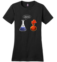 I think you're overreacting chemistry T shirt