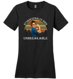 Strong woman hydrocephalus mom unbreakable mother gift Tee shirt