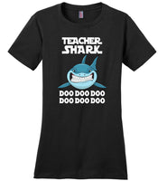 Teacher shark doo doo doo t shirts, funny teacher tee shirt