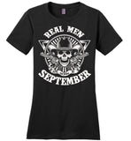 Real men are born in September, skull,birthday's gift tee for men
