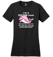 I'm an sister shark who happens to cuss a lot doo gift Tee shirt