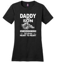 Daddy and son not always eye to eye but always heart to heart T-shirt, father's day gift tee