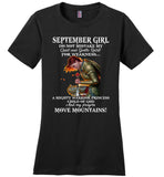 September Girl Warrior Princess Child Of God Prayers Move Mountains Birthday Gift T Shirt