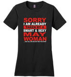 I taken by smart sexy may woman, birthday's gift tee for men women