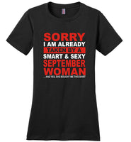 I taken by smart sexy September woman, birthday's gift tee for men women