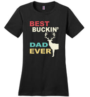 Vintage Best buckin' dad ever deer Tshirt, papa, daddy, father's day gift t shirt