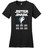 Sister shark doo doo doo T shirt, gift for sister
