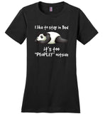 Panda I like to stay in bed it's too peopley outside shirt