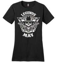 Legends are born in May, skull gun birthday's gift tee shirt