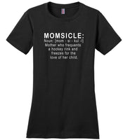 Momsicle mother who frequents a hockey rink and freezes for ther love of her child gift T shirt