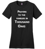 Prayers to the families in Thousand Oaks California Wildfires November 2018 T-shirt