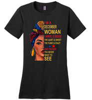 December woman three sides quiet, sweet, funny, crazy, birthday gift T shirt