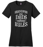 Grandpas are dads without rules father's day gift Tee shirt