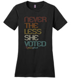 Nevertheless She Voted, election T-shirt, vote t-shirt