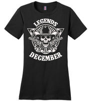 Legends are born in December, skull gun birthday's gift tee shirt