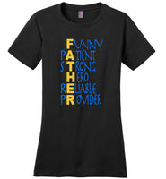 Father funny patient strong hero reliable provider shirt, father's day gift tee