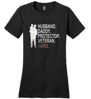 Husband daddy protector veteran hero T shirt, father's day gift tee, papa, dad shirt
