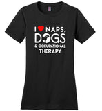 I love naps dogs and occupational threapy Tee shirt