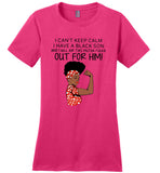 Black girl I can’t keep calm I have a black son and I will air this mutha fucka t shirt