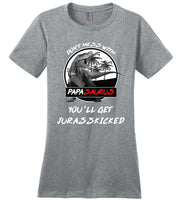 Don't mess with Papasaurus you'll Jurasskicked shirt