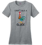 Chicken Hei Hei I don't give a Cluck shirt