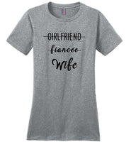 Girlfriend fiancee Wife T shirt, love my wife tee, gift for wife